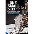 One Small Step? : The Great Moon Hoax and the Race to Dominate Earth from Space