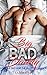 Big Bad Daddy: A Single Dad and the Nanny Romance