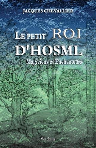Le petit roi d'Hosml