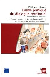 Guide pratique du dialogue territorial