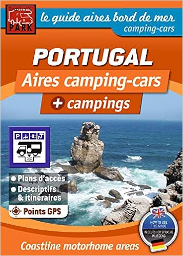 Amazon Fr Guides Des Aires Camping Car Gratuits Portugal Trailer S Park Livres