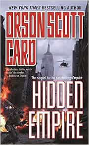Hidden Empire Empire 2 9780765359711 Card Orson Scott Books Amazon Com Hidden Empire Empire 2 9780765359711 Card Orson Scott Books Amazon Com
