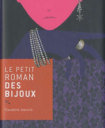 Le  petit roman des bijoux