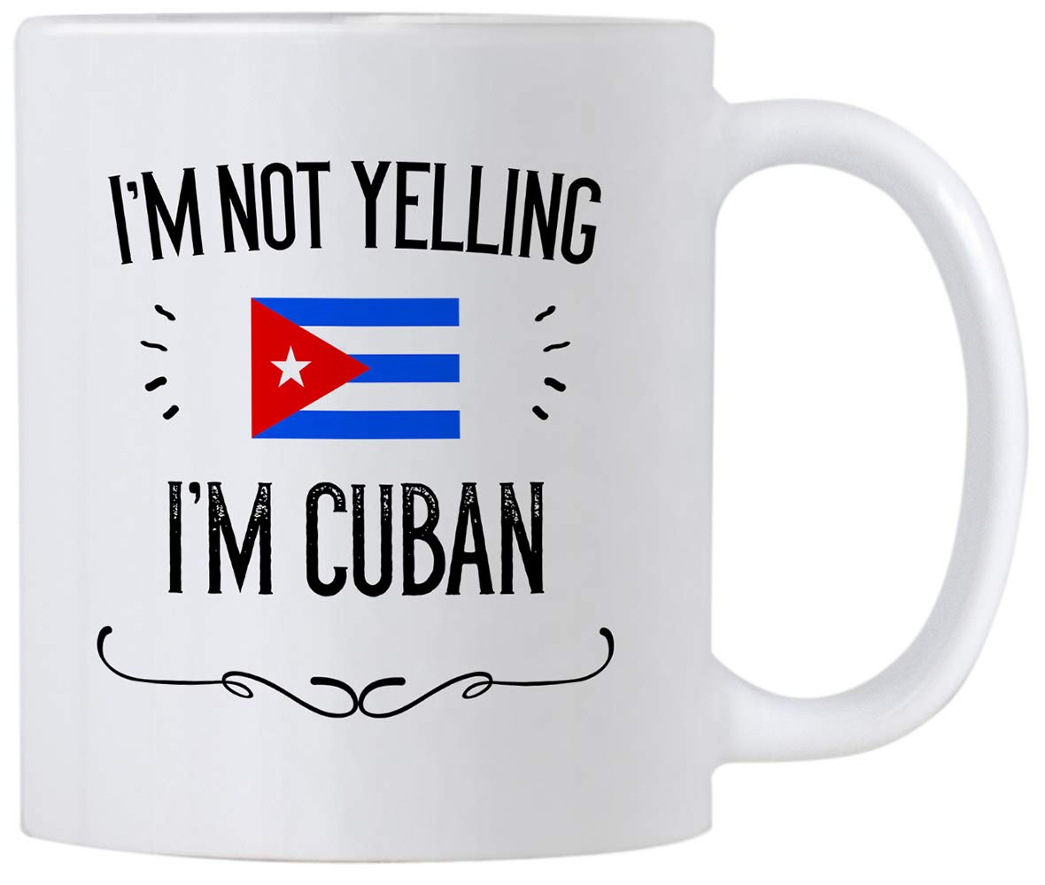 Funny Cuba Gifts & Souvenir. I'm Not Yelling I'm Cuban 11
