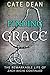 Finding Grace - The Remarkable Life of Zach Wiche Continued Book Two