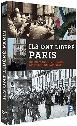 Ils ont libéré Paris