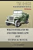 TM 9-803 Willys-Overland MB and Ford Model GPW Jeep Technical Manual