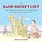 The Sand Bucket List 366 Things To Do With Your Kids Before They Grow Up David Hoffman