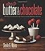 Sheila G's Butter & Chocolate: 101 Creative Sweets and Treats Using Brownie Batter