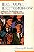Here Today, Here Tomorrow: Transforming Your Workforce from High-Turnover to High-Retention - Book by Gregory P. Smith