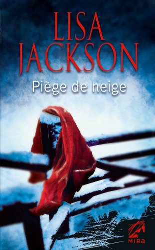 Piège de neige