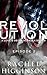 Love and Decay: Revolution, Episode Two
