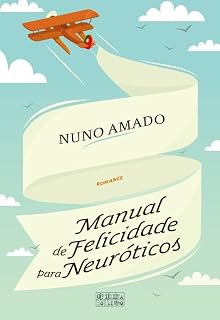 Livro Manual de Felicidade para Neuróticos