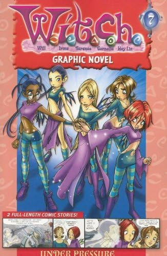 Under Pressure (W.I.T.C.H. Graphic Novels)