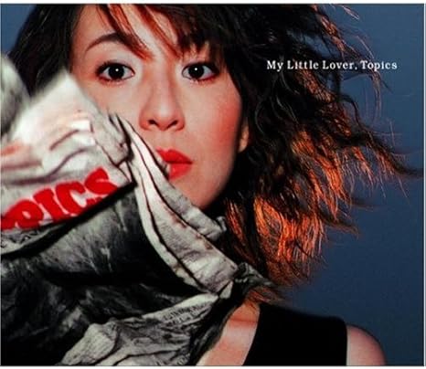 Amazon Topics My Little Lover J Pop ミュージック
