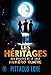 Les héritages. Aux origines de la saga Numéro Quatre (SEMI-POCHE IMAG) (French Edition) by