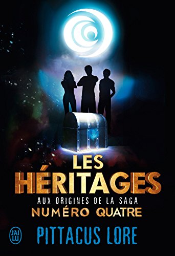 Les héritages. Aux origines de la saga Numéro Quatre (SEMI-POCHE IMAG) (French Edition) by Pittacus Lore