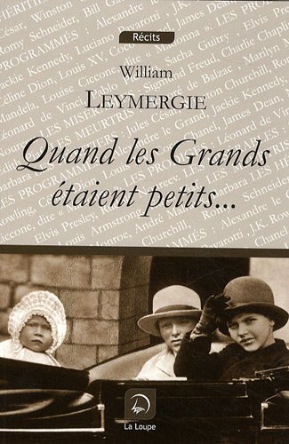 Quand les grands étaient petits