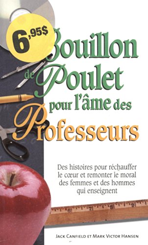 Bouillon de poulet pour l'âme des professeurs
