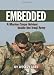 Embedded: A Marine Corps Adviser Inside the Iraqi Army by Wesley Gray