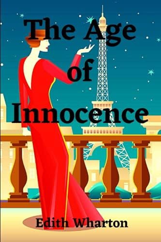 The Age of Innocence Paperback – July 28, 2021