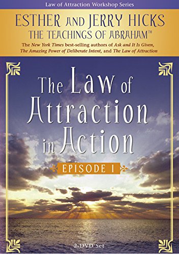 The Law of Attraction In Action 2-DVD set: The Teachings of Abraham The Law of Attraction In Action 2-DVD set: The Teachings of Abraham