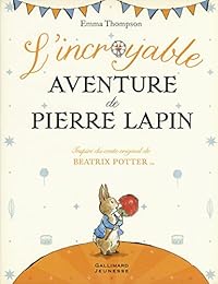 L' incroyable aventure de Pierre Lapin
