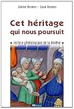 Cet hÃ©ritage qui nous poursuit (French Edition) by 