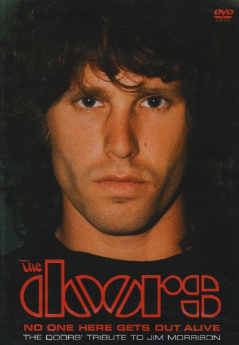 The Doors - No One Here Gets Out Alive, The Doors' Tribute To Jim Morrison