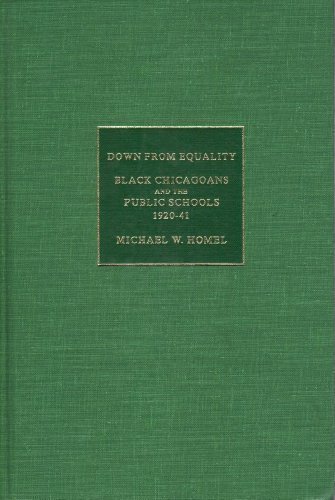 Down from Equality: Black Chicagoans and the Public Schools, 1920-1941