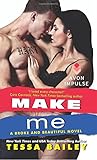 Make Me: A Broke and Beautiful Novel
