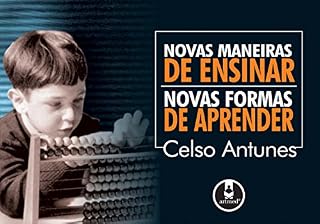 Livro Novas Maneiras de Ensinar, Novas Formas de Aprender