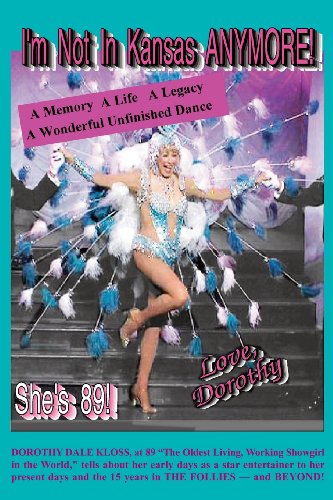 I'm Not in Kansas Anymore! Love, Dorothy by Dorothy Dale Kloss