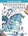 The Wonderful World of Horses - 2nd Edition - Adult Coloring / Colouring book: Beautiful Horses to Color - 2nd Edition with revised and additional illustrations by Simone Phillips