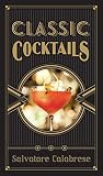 Classic Cocktails by 