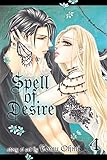 Spell of Desire, Vol. 4 Spell of Desire, Vol. 4