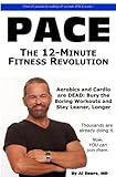 Pace: The 12-Minute Fitness Revolution