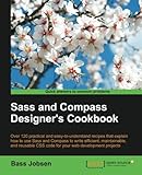 Sass and Compass Designer's Cookbook by Bass Jobsen