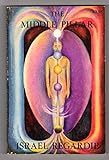 The Middle Pillar (Llewellyn's High Magick Series) by Israel Regardie (1970) Paperback
