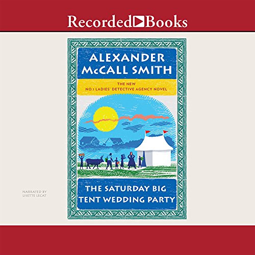 Download Saturday Big Tent Wedding Party (The No. 1 Ladies' Detective Agency) Download Saturday Big Tent Wedding Party (The No. 1 Ladies' Detective Agency)