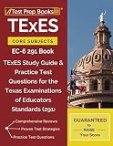 TExES Core Subjects EC-6 291 Book: TExES Study Guide & Practice Test Questions for the Texas Examina