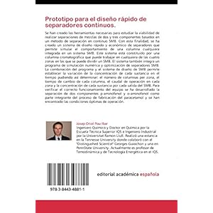 Prototipo para el diseño rápido de separadores continuos.: Separaciones continuas SMB por adsorción o partición (Spanish Edition)
