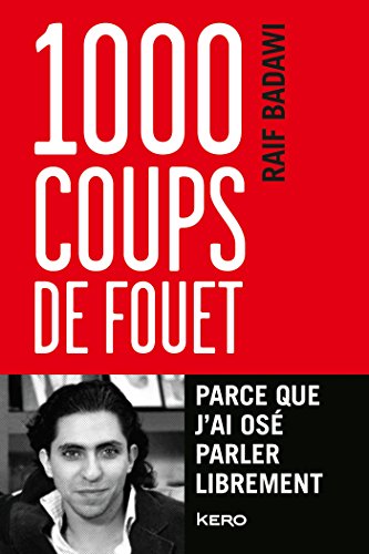 Download 1000 coups de fouet - Parce que j'ai osé parler librement