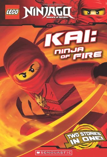 Kai, Ninja of Fire (LEGO Ninjago: Chapter Book)