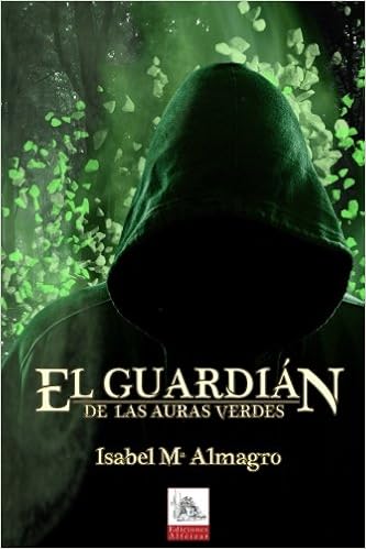 Buy El Guardián De Las Auras Verdes Book Online At Low - 