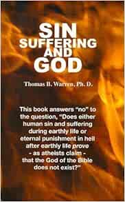 Sin, Suffering and God: Warren, Thomas B: 9780934916257: Amazon.com: Books