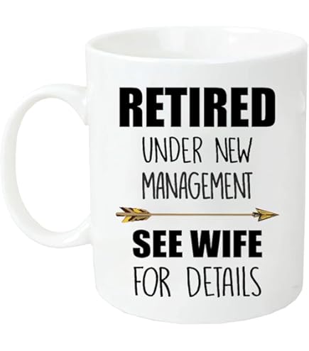 Funny Retirement Coffee Mug – “Retired, Under New Management. See Spouse For Details” Double-Sided Print, 15oz - View #5