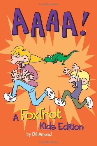 AAAA!: A FoxTrot Kids Edition