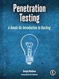 Penetration Testing: A Hands-On Introduction to Hacking cover