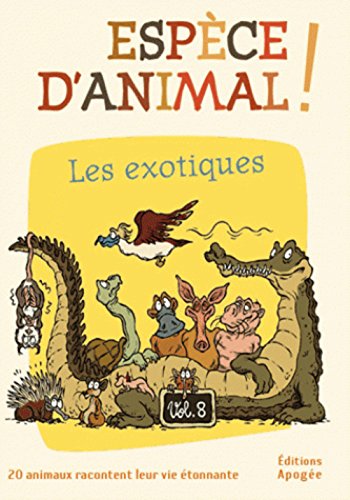 Espèce d'animal !